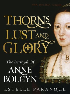 cover image of Thorns, Lust, and Glory